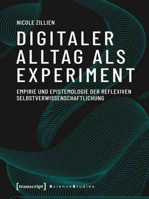 cover image of Digitaler Alltag als Experiment